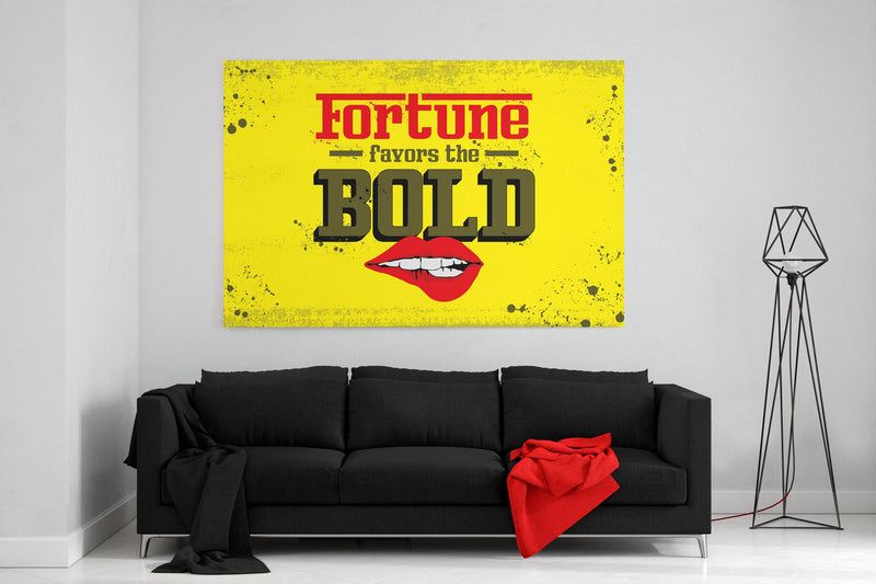 Fortune Favors the Bold